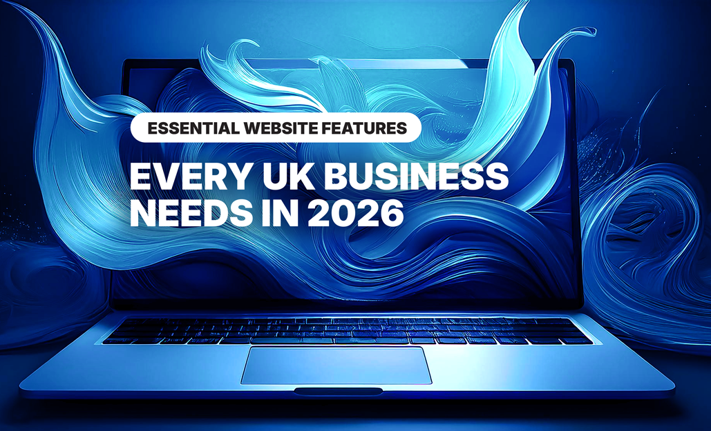 5 Essential Website Features Every UK Small Business Needs in 2026