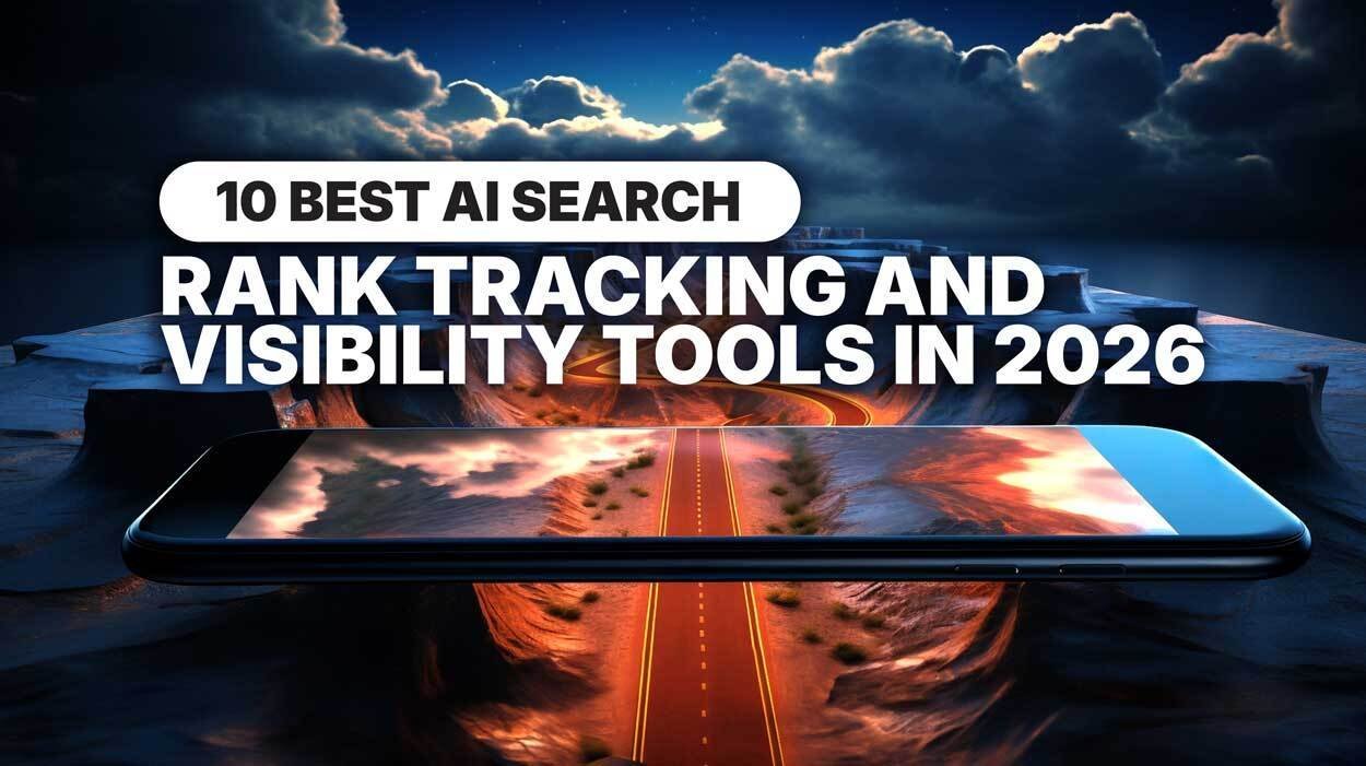 EO and AI search visibility tools concept image with smartphone and highway landscape, titled 10 Best AI Search Rank Tracking and Visibility Tools in 2026, a guide by Prox Digital Agency.