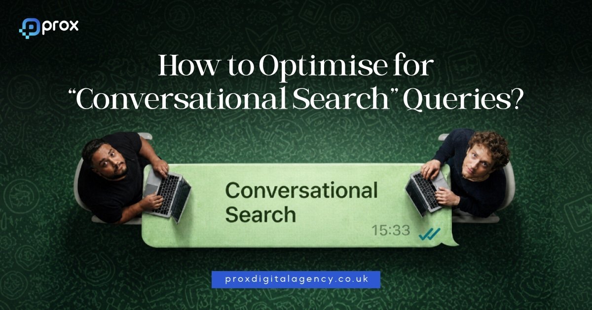 9 Ways to Optimise for Conversational Search Queries in 2026