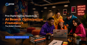Prox Digital Agency Expands Its Generative Engine Optimisation Practice for Global Businesses